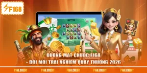 Đường Mạt Chược F168 - Đổi Mới Trải Nghiệm Quay Thưởng 2026